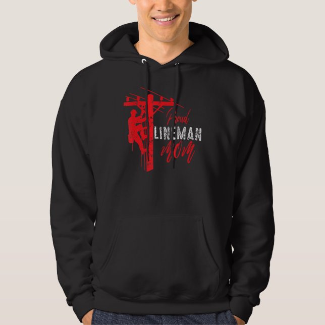 Proud Lineman Mum For For Electric Cable Lineman Hoodie (Front)