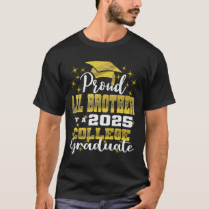 Proud Little Brother Of 2025 College Graduate Fami T-Shirt