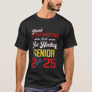 Proud Little Brother Of A Ice Hockey Senior 2025 G T-Shirt