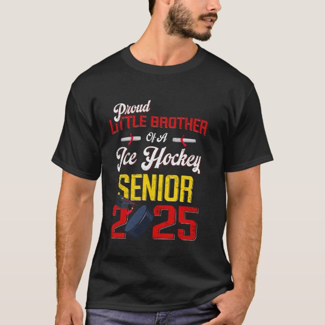 Proud Little Brother Of A Ice Hockey Senior 2025 G T-Shirt (Front)