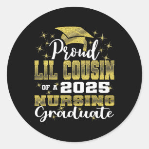 Proud Little Cousin Cl Of 2025 Nursing Graduate Nu Classic Round Sticker