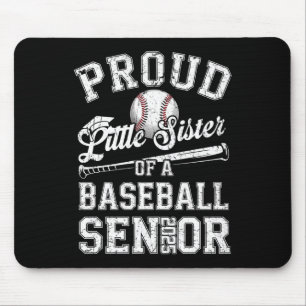 Proud Little Sister Of A 2025 Senior Baseball Grad Mouse Mat