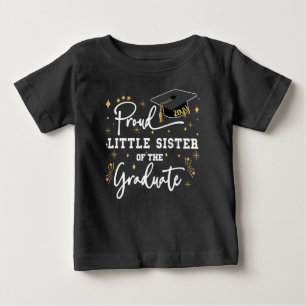 Proud Little Sister Of The Graduate Black Baby T-Shirt