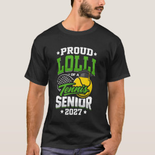 Proud Lolli of a Tennis Senior Class 2027 Graduate T-Shirt