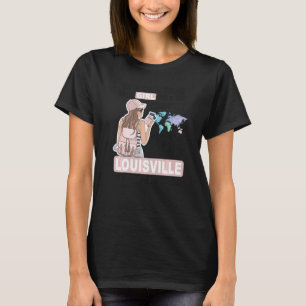 Proud Louisville Girl Cool Girl from Louisville C T-Shirt