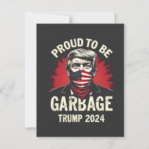Proud MAGA Garbage For Trump supporter Election Invitation