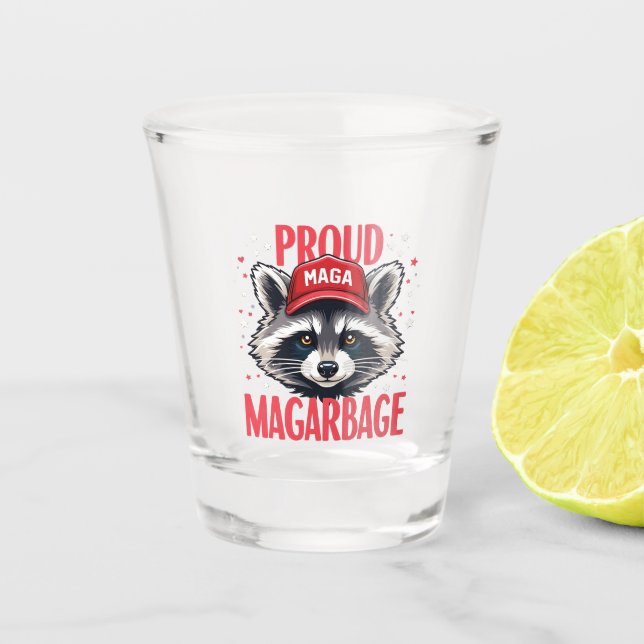 Proud MAGA Garbage For Trump supporter Election   Shot Glass (Front)