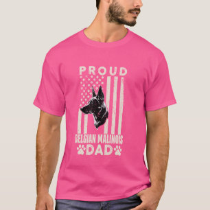 Proud Malinois Dad American Flag Patriotic Dog Lov T-Shirt