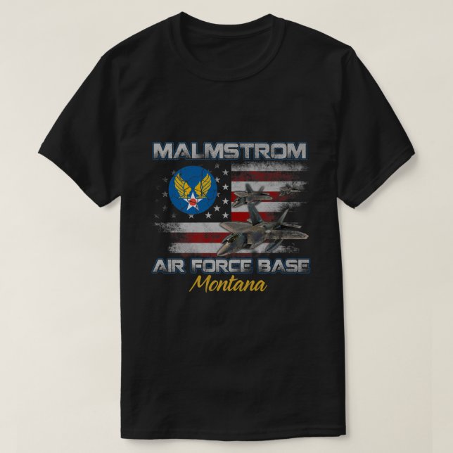 Proud Malmstrom AFB Air Force Base Montana MT Vete T-Shirt (Design Front)