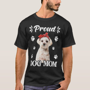 Proud Maltese Dog Mum Puppy Mother's Day T-Shirt
