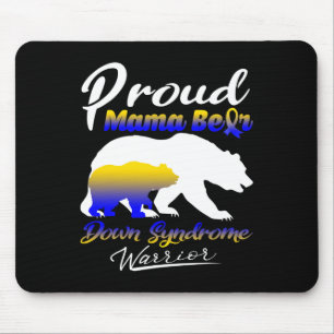 Proud Mama Bear Down Syndrome Warrior Down Syndrom Mouse Mat