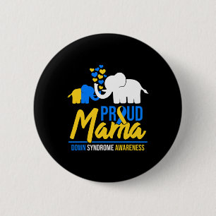 Proud Mama Mum Down Syndrome Awareness Day Cute El 6 Cm Round Badge