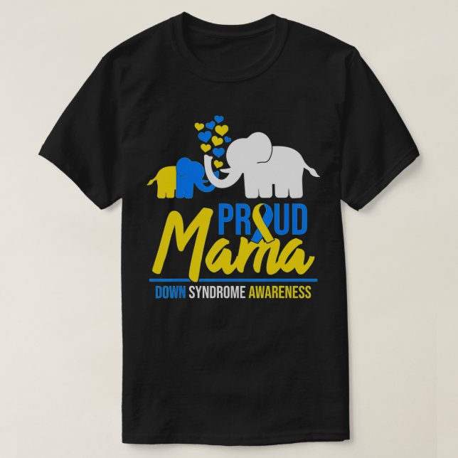 Proud Mama Mum Down Syndrome Awareness Day Cute El T-Shirt (Design Front)