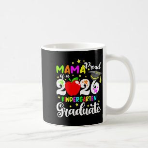 Proud mama of 2026 kindergarten graduate mothers coffee mug