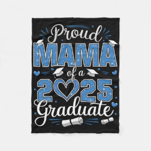Proud Mama Of A Cl Of 2025 Graduate 2025 Senior Ma Fleece Blanket
