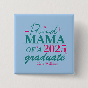 Proud mama of a graduate 15 cm square badge