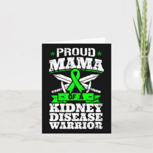 Proud Mama Of A Kidney Disease Warrior Ckd Awarene Card