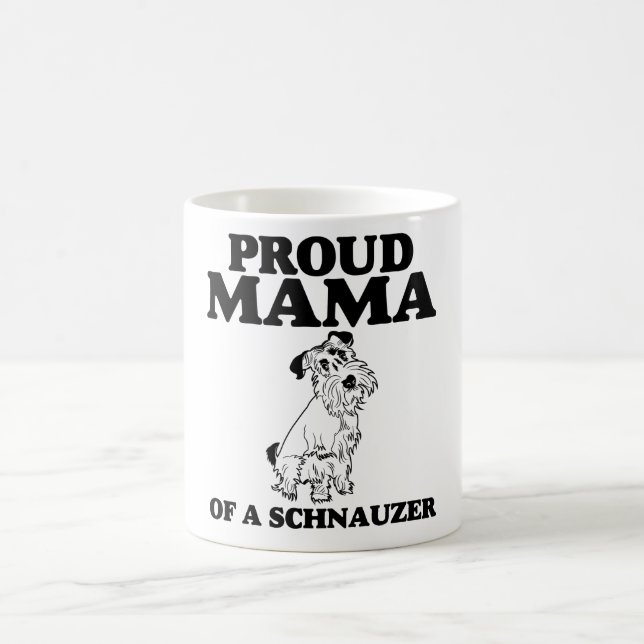 Proud Mama of a Schnauzer Coffee Mug (Center)