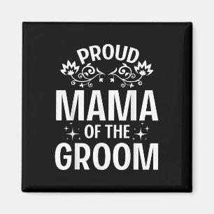 Proud Mama Of The Groom Bride Husband Wife Marry W Magnet