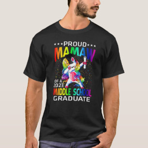 Proud Mamaw Of A 2023 Middle School Graduate Unico T-Shirt