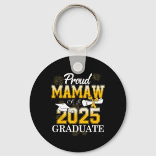 Proud Mamaw Of A Cl Of 2025 Graduate Mamaw Senior Key Ring