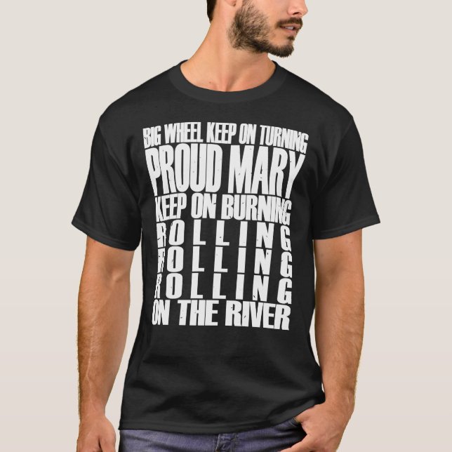 Proud Mary Classic T-Shirt (Front)