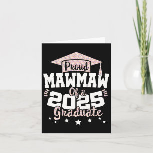 Proud Mawmaw Of A 2025 Graduate Cl 25 Senior Gradu Card