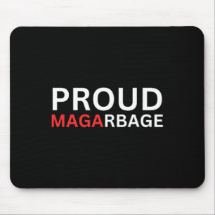 Proud Mega Garbyge Tee Trump Supporters Mouse Mat