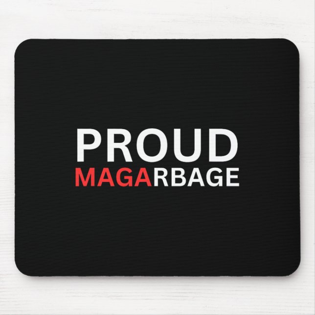 Proud Mega Garbyge Tee Trump Supporters  Mouse Mat (Front)