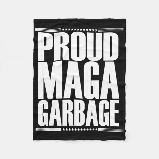 Proud Mega Garbyge Trump Supporter 4  Fleece Blanket (Front)