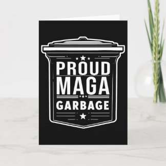 Proud Mega Garbyge Trump Supporter 5  Card
