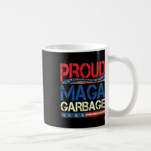 Proud Mega Garbyge Trump Supporter 7 Coffee Mug
