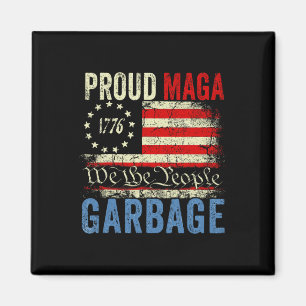 Proud Mega Garbyge Trump Supporters 1 Magnet