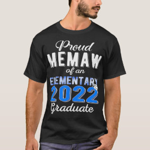 Proud Memaw of 5th Grade Graduate 2022 Elementary T-Shirt