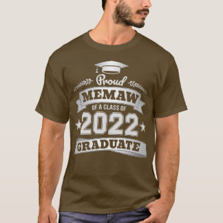 Proud Memaw of a Class of 2022 Graduate Graduation T-Shirt