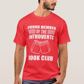 Proud Member Bookworm Gift family T-Shirt