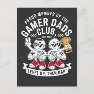 Proud Member Gamer Dads Club Level Up Then Nap Postcard