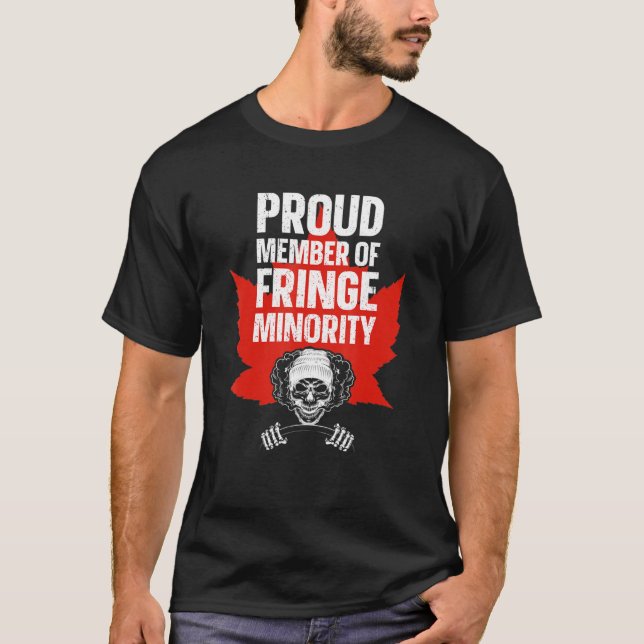 Proud Member Of Fringe Minority T-Shirt (Front)