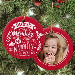 Proud Member Of Naughty List Custom Kid Photo Ceramic Tree Decoration<br><div class="desc">Easily personalize this beautiful hand drawn "Proud member of the naughty list" design ornament with your custom kid photo.</div>