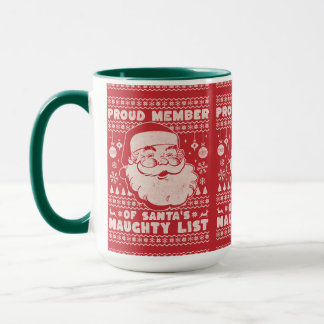 Proud Member of Santa's Naughty List Mug