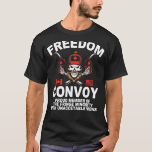 Proud Member Of Small Fringe Minority With Unaccep T-Shirt