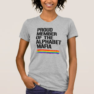Proud Member of the Alphabet Mafia T-Shirt