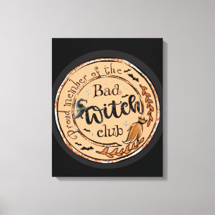 proud member of the bad witch club canvas print