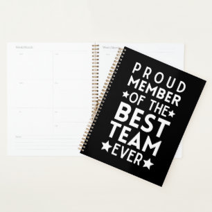 Proud member of the best team ever planner