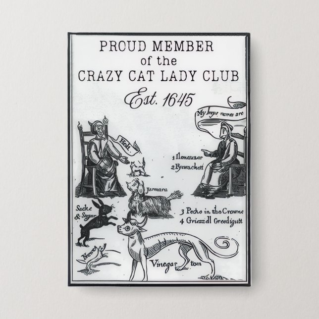 Proud Member of the Crazy Cat Lady Club Funny Pin (Front)