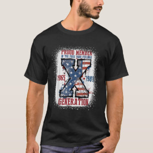 Proud Member Of The F Your Feelings Generation X T-Shirt