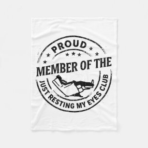Proud Member Of The Just Resting My Eyes Club Dad Fleece Blanket