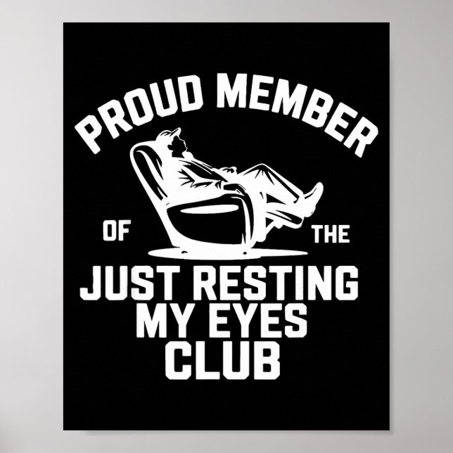 Proud Member Of The Just Resting My Eyes Club Fath Poster (Front)