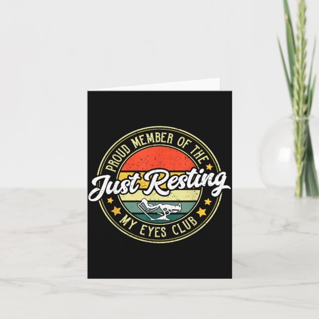 Proud Member Of The Just Resting My Eyes Club Vint Card (Front)