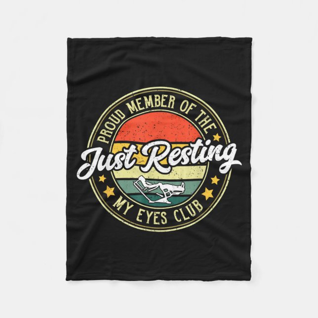 Proud Member Of The Just Resting My Eyes Club Vint Fleece Blanket (Front)